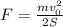 F= \frac{mv_0^2}{2S}