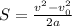 S= \frac{v^2-v_0^2}{2a}