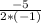 \frac{-5}{2*(-1)}