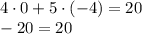 4\cdot0+5\cdot(-4)=20\\&#10;-20=20