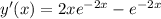 y'(x) = 2xe^{-2x}-e^{-2x}