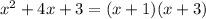 x^2+4x+3 = (x+1)(x+3)