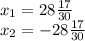 x_{1} =28\frac{17}{30} \\ x_{2} =-28\frac{17}{30}