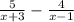 \frac{5}{x+3} -\frac{4}{x-1}