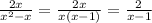 \frac{2x}{x^2-x} = \frac{2x}{x(x-1)} = \frac{2}{x-1}