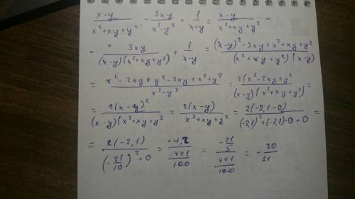 Найдите значение x-y/x^2+xy+y^2-3xy/x^3-y^3+1/x-y при x=-2,1,y=0 50 !