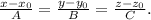 \frac{x-x_0}{A} = \frac{y-y_0}{B} = \frac{z-z_0}{C} .