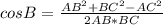 cos B = \frac{ AB^{2}+ BC^{2}- AC^{2} }{2AB*BC}