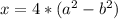 x=4*(a^2 - b^2)