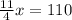 \frac{11}{4}x=110