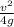 \frac{v^{2} }{4g}