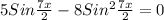 5Sin \frac{7x}{2} - 8Sin ^{2} \frac{7x}{2} = 0