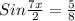 Sin \frac{7x}{2} = \frac{5}{8}