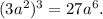 (3a^2)^3=27a^6.