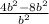 \frac{4b^2-8b^2}{b^2}