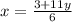 x = \frac{3+11y}{6}