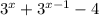 3^{x} + 3^{x-1} -4