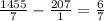 \frac{1455}{7} - \frac{207}{1} = \frac{6}{7}