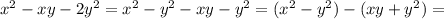 x^2-xy-2y^2=x^2-y^2-xy-y^2=(x^2-y^2)-(xy+y^2)=