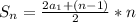 S_{n}= \frac{2 a_{1}+(n-1) }{2}*n