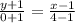 \frac{y+1}{0+1} = \frac{x-1}{4-1}