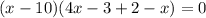 (x-10)(4x-3+2-x)=0