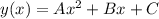 y(x)=Ax^2+Bx+C