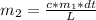 m_2= \frac{c*m_1*dt}{L}