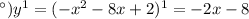 а) y^1 = (-x^2- 8x + 2 )^1 = -2x - 8