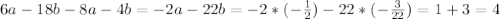 6a-18b-8a-4b=-2a-22b=-2*(- \frac{1}{2} )-22*(- \frac{3}{22} )=1+3=4