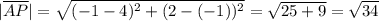 |\overline{AP}|= \sqrt{(-1-4)^2+(2-(-1))^2}= \sqrt{25+9}= \sqrt{34}