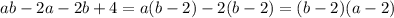 ab-2a-2b+4=a(b-2)-2(b-2)=(b-2)(a-2)