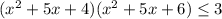 (x^2+5x+4)(x^2+5x+6) \leq 3