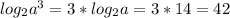 log_2a^3=3*log_2a=3*14=42