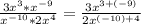 \frac{3x^3*x^{-9}}{x^{-10}*2x^4} = \frac{3x^{3+(-9)}}{2x^{(-10)+4}}