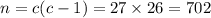 n = c(c - 1) = 27 \times 26 = 702