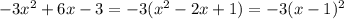 -3x^2+6x-3=-3(x^2-2x+1)=-3(x-1)^2