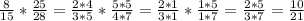 \frac{8}{15}*\frac{25}{28}=\frac{2*4}{3*5}*\frac{5*5}{4*7}=\frac{2*1}{3*1}*\frac{1*5}{1*7}=\frac{2*5}{3*7}=\frac{10}{21}