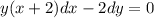 y(x+2)dx-2dy=0