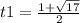t1 = \frac{1 + \sqrt{17} }{2}
