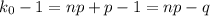 k_0-1=np+p-1=np-q