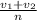 \frac{ v_{1} + v_{2} }{n}