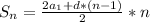 S_{n}=\frac{2a_{1}+d*(n-1)}{2}*n