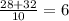 \frac{28 + 32}{10} = 6