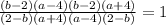 \frac{(b-2)(a-4)(b-2)(a+4)}{(2-b)(a+4)(a-4)(2-b)} =1 \\