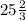 25 \frac{2}{3}