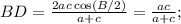 BD=\frac{2ac\cos(B/2)}{a+c}=\frac{ac}{a+c};