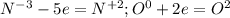 N^{-3} -5e = N^{+2} ; O^{0} + 2e = O^{2}