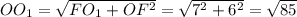 OO_1=\sqrt{FO_1+OF^2}=\sqrt{7^2+6^2}=\sqrt{85}