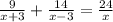 \frac{9}{x+3} +\frac{14}{x-3} =\frac{24}{x}